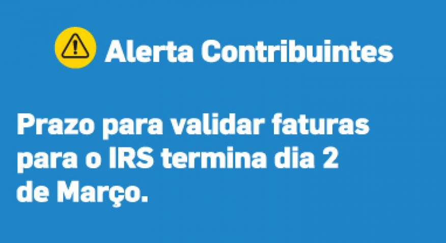 Prazo para validar faturas  para o IRS termina dia 2 de Mar&ccedil;o.